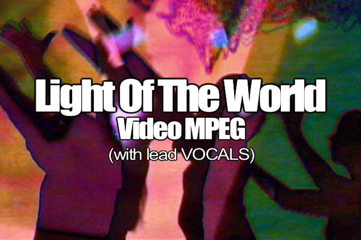 10 LIGHT OF THE WORLD MPEG Video