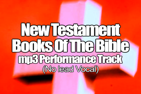 New Testament Books of the Bible mp3 Track (No Lead Vocal)